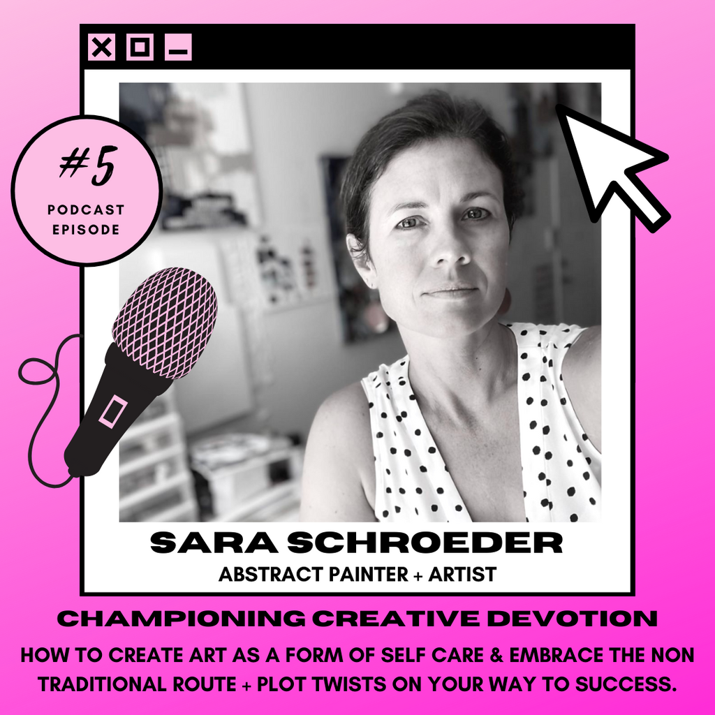 EPISODE 5: Sara Schroeder