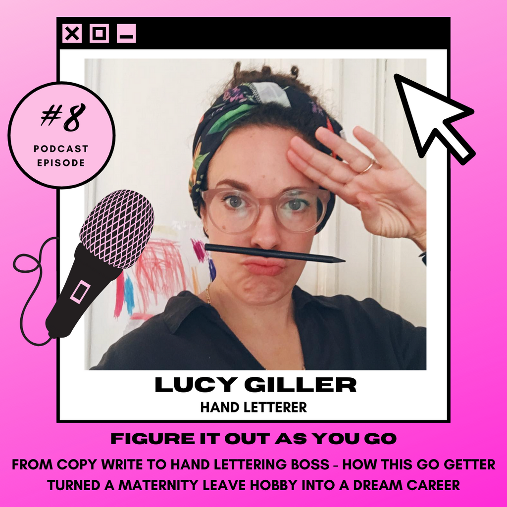 Episode 8: Lucy Giller
